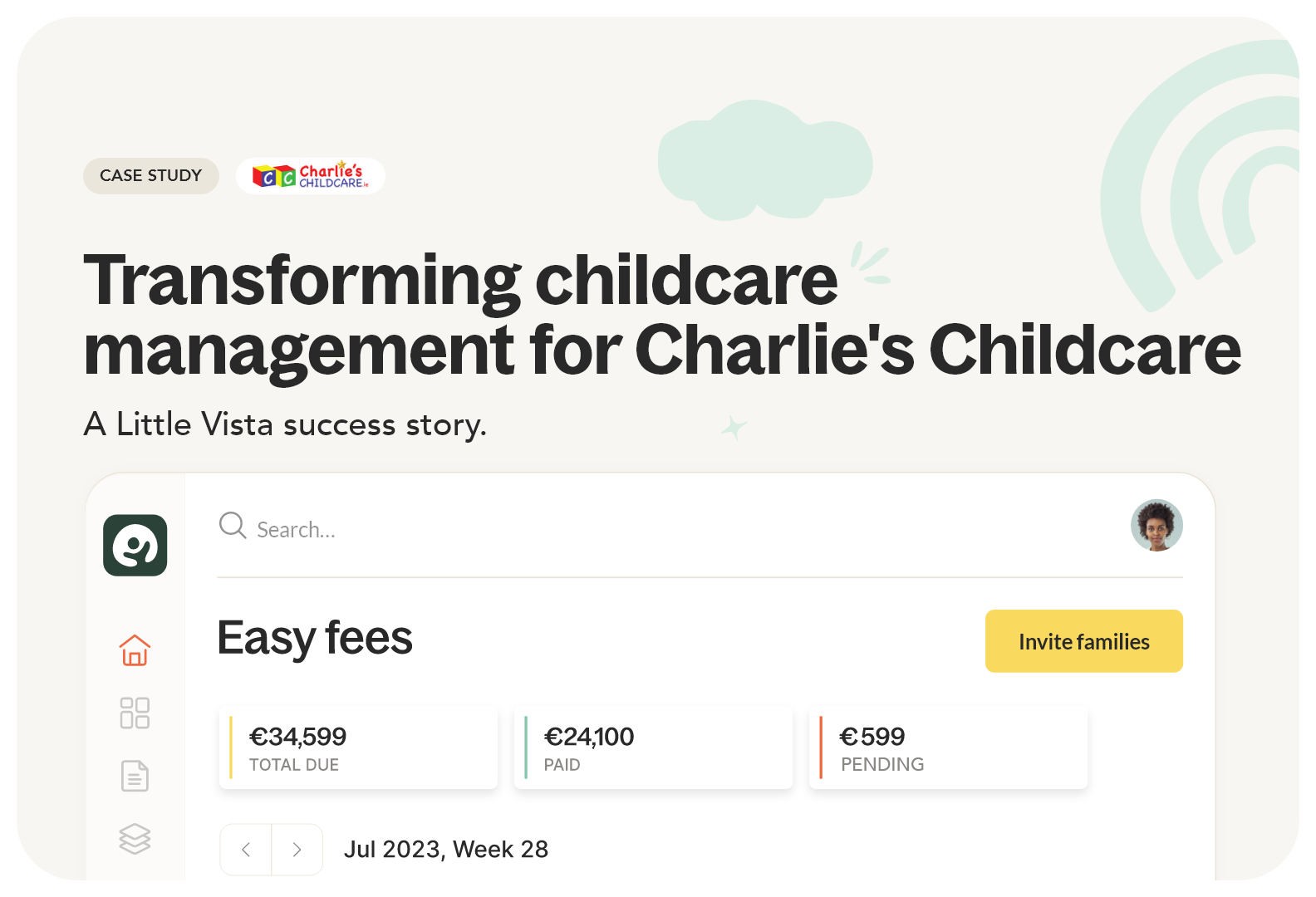 Simplified Operations: Charlie’s Childcare’s Success with Little Vista